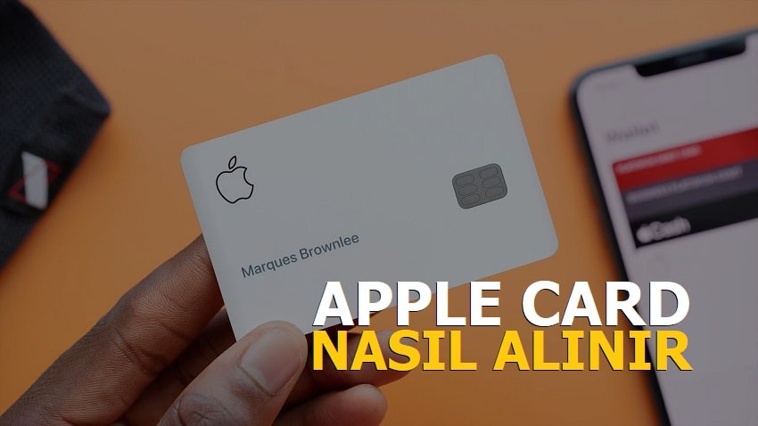 Apple Card Nasıl Alınır?