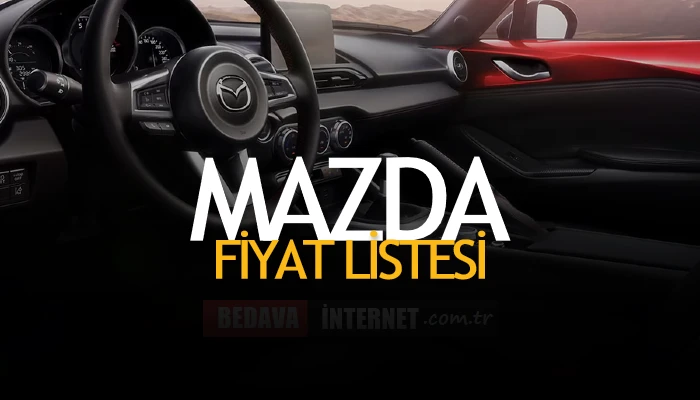 Mazda fiyat listesi