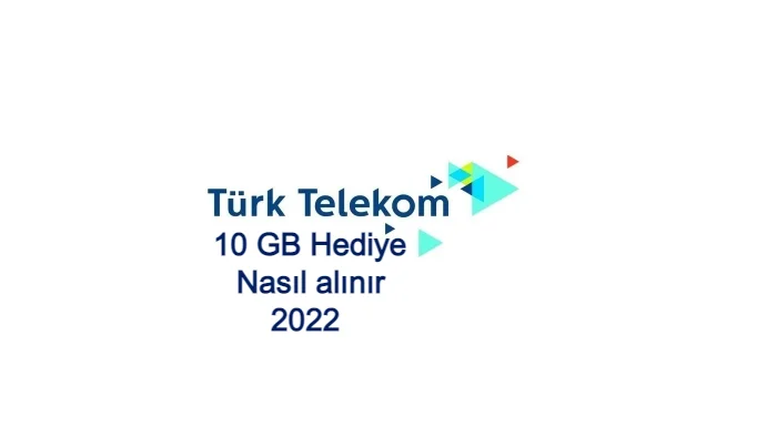 Turk Telekom 10 GB Hediye Nasıl alınır 2022 