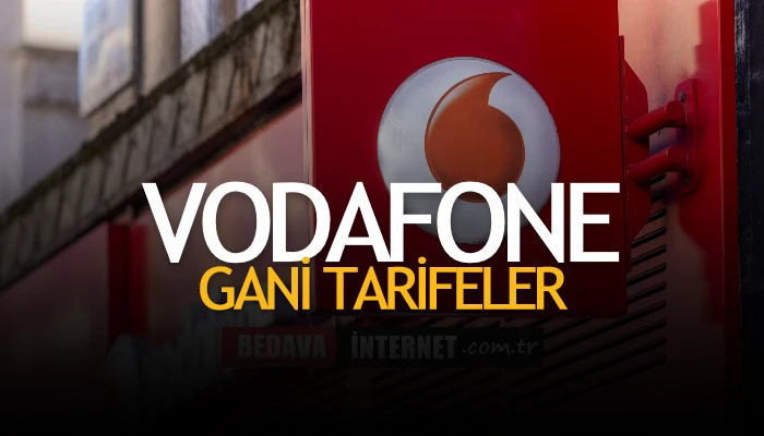 Vodafone Gani Tarifeler