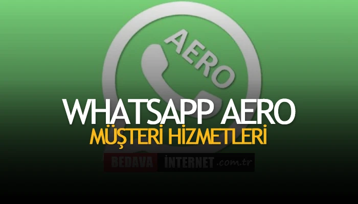 WhatsApp Aero Müşteri Hizmetleri