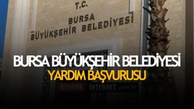 Bursa Büyükşehir Belediyesi Yardım Başvurusu 