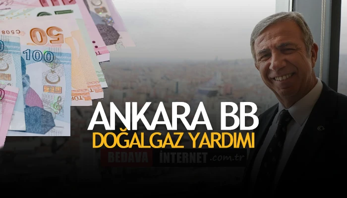Ankara büyükşehir belediyesi doğalgaz yardım başvurusu