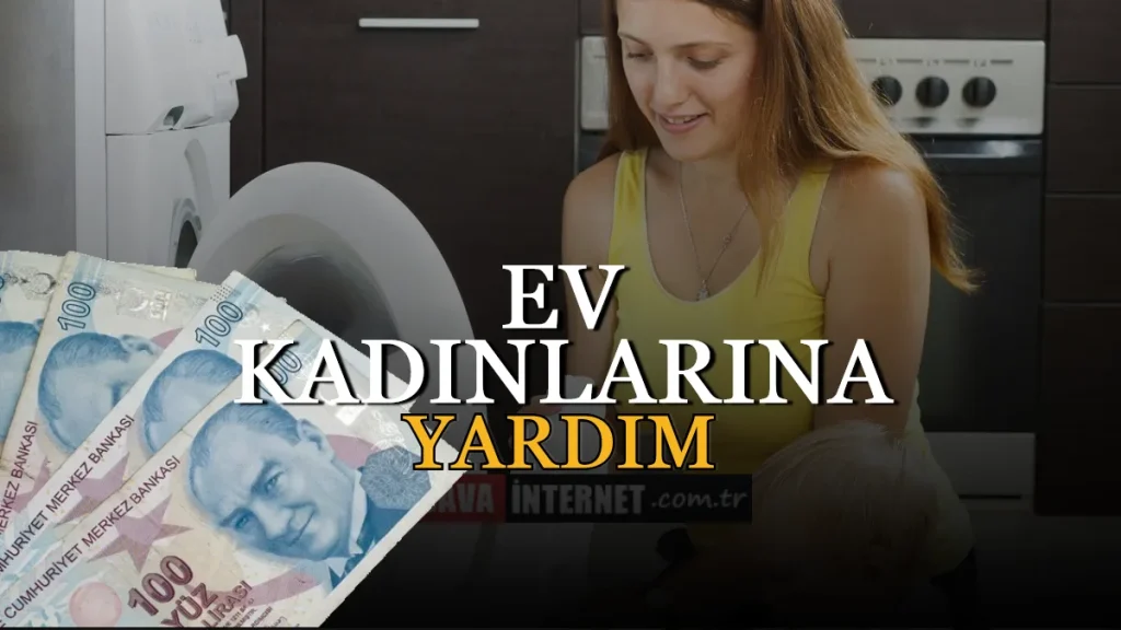 Ev Kadınlarına Yardım E-Devlet