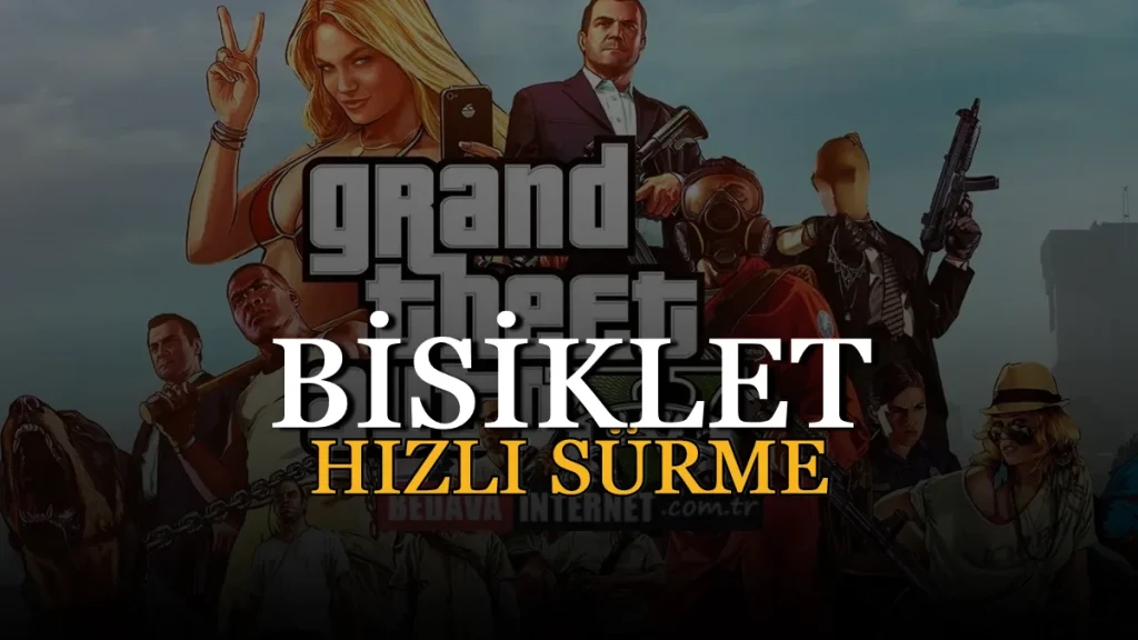 Gta 5 Bisiklet Nasıl Hızlı Sürülür