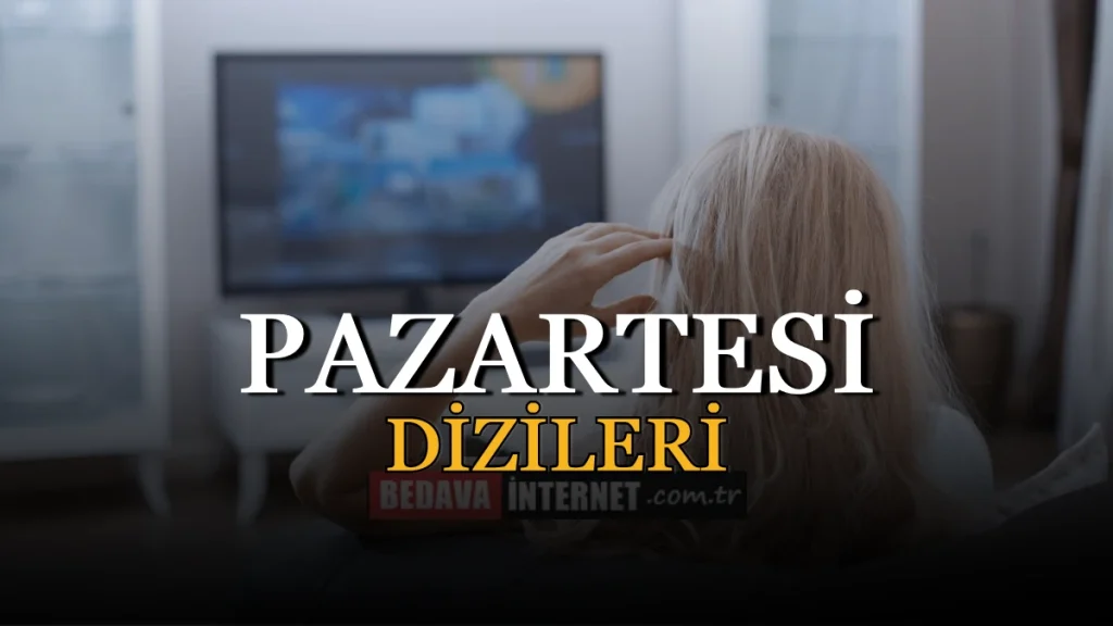 Pazartesi dizileri