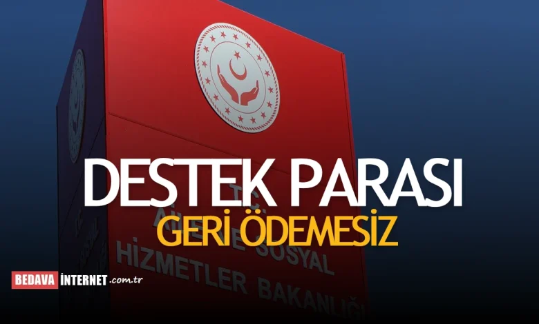 Sosyal hizmetler geri ödemesiz destek parası