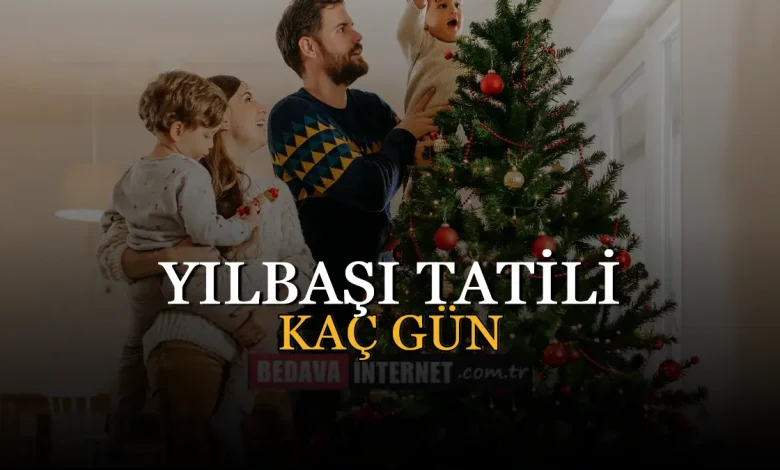 Yılbaşı tatili kaç gün