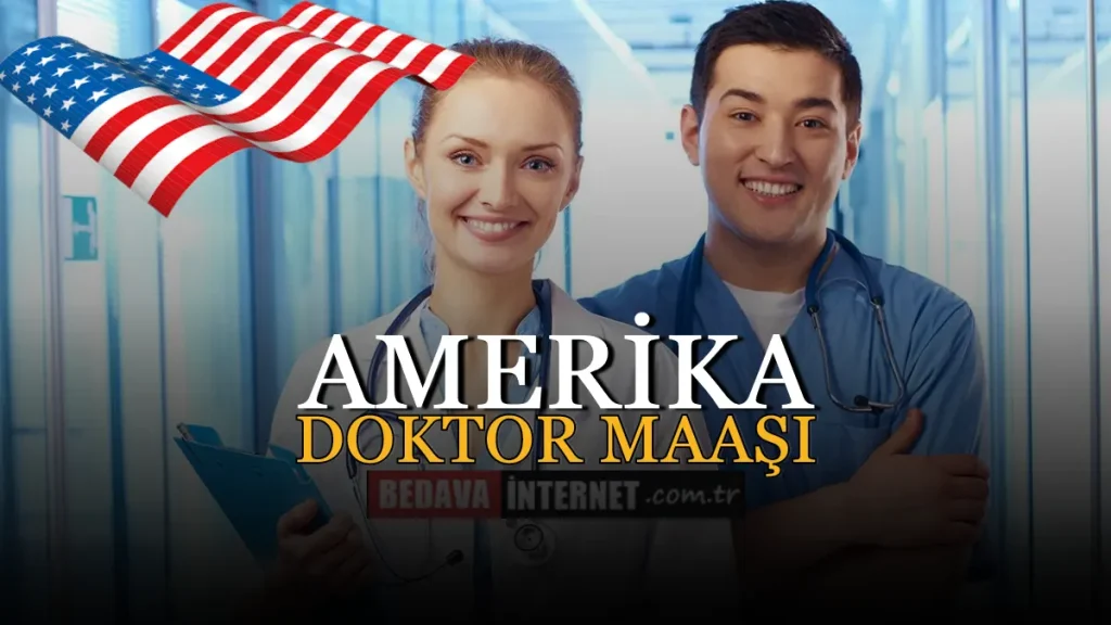 Amerika'da Doktor Maaşı
