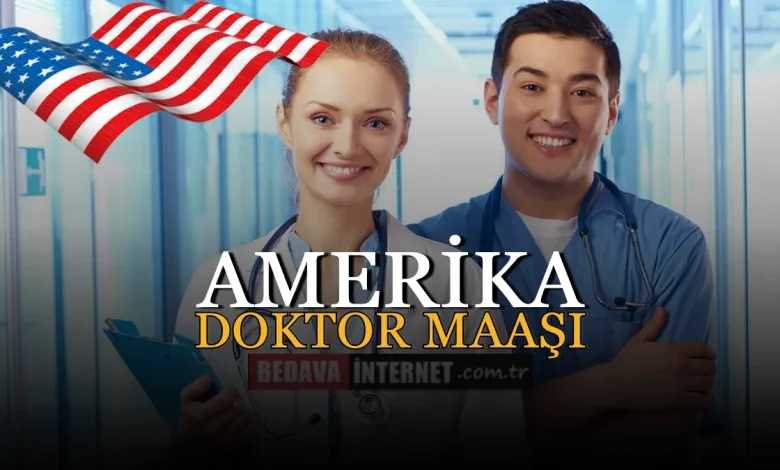 Amerika'da doktor maaşı