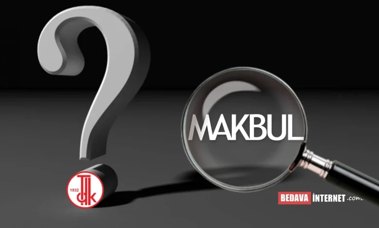 Makbul ne demek