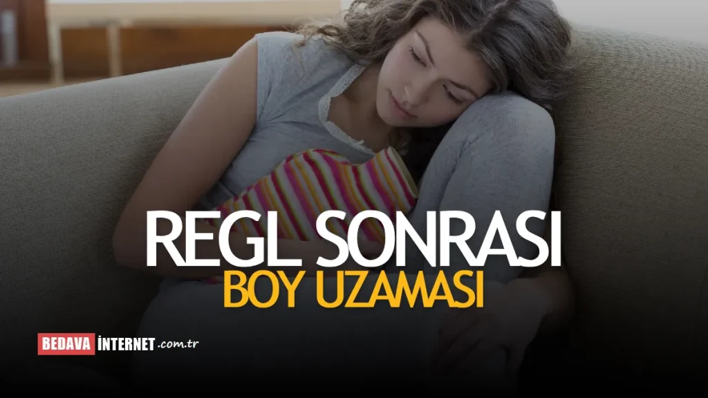 Adet Olduktan Sonra Boy Uzaması İçin Ne Yapılmalı