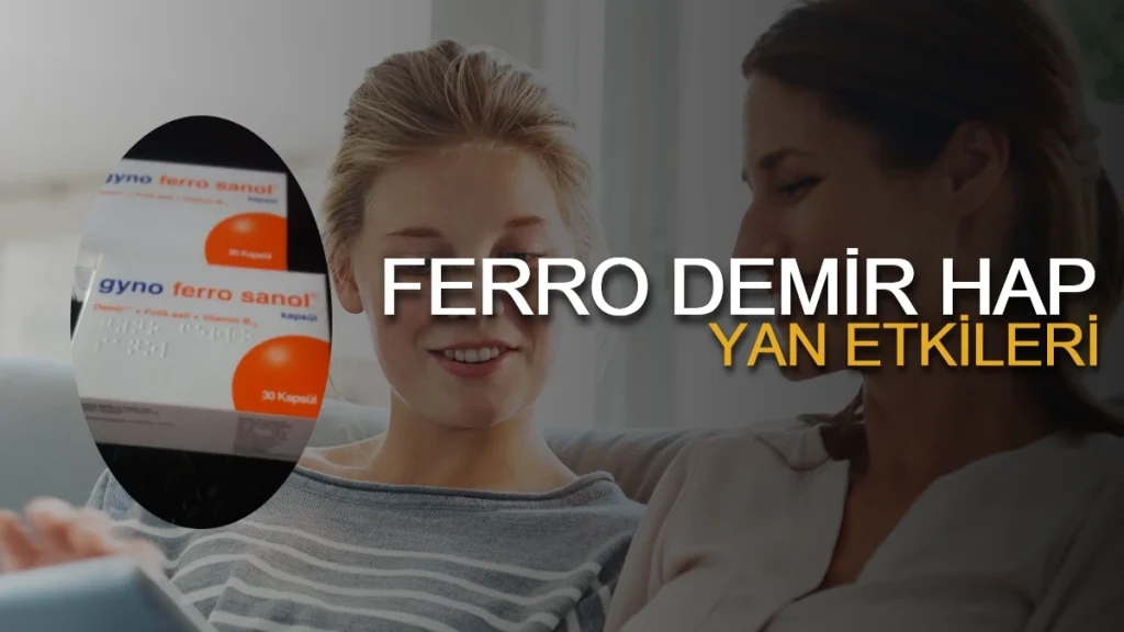 Ferro demir hapı yan etkileri