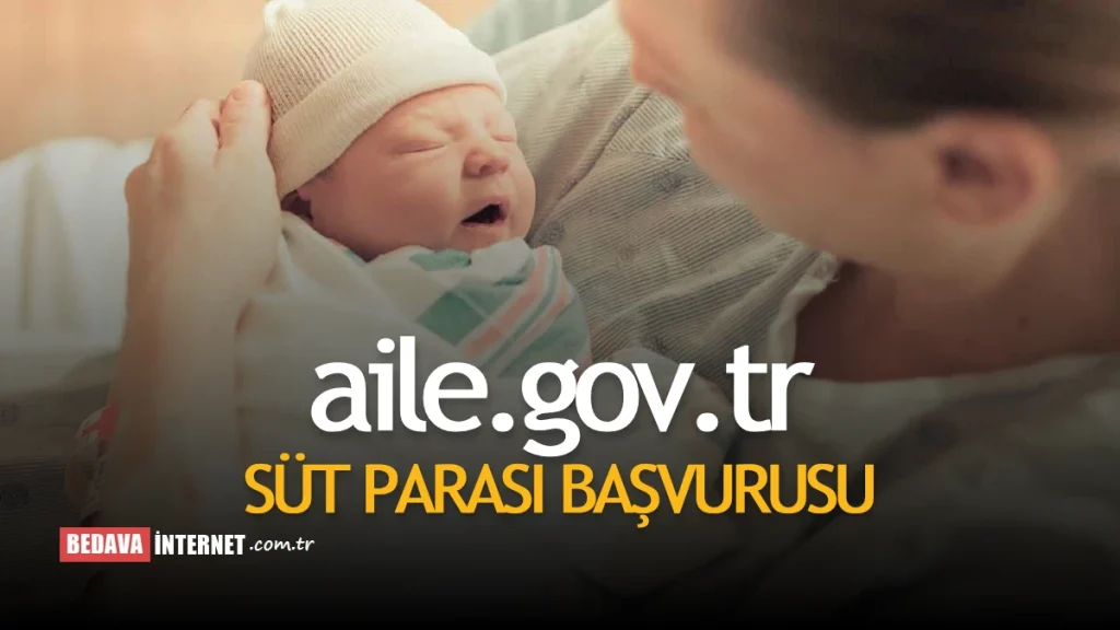 Aile.gov.tr Süt Parası Başvurusu