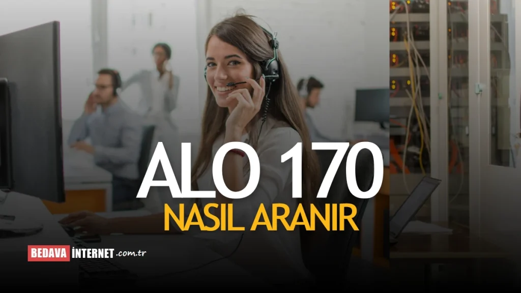 Alo 170 Nasıl Aranır