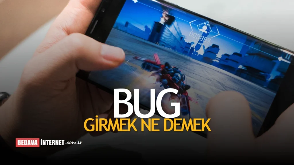 Buga Girmek Ne Demek