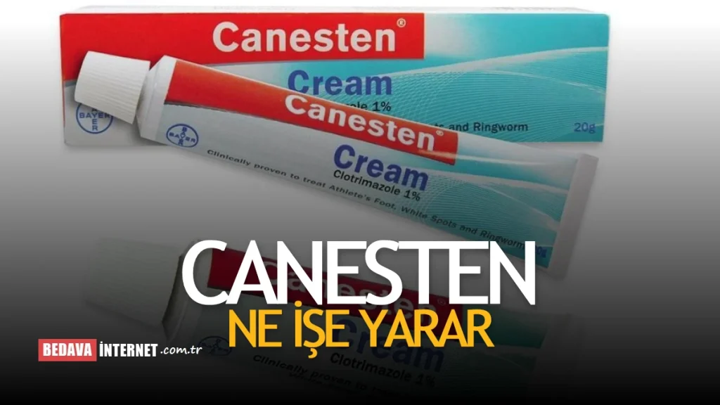 Canesten Krem Ne İşe Yarar