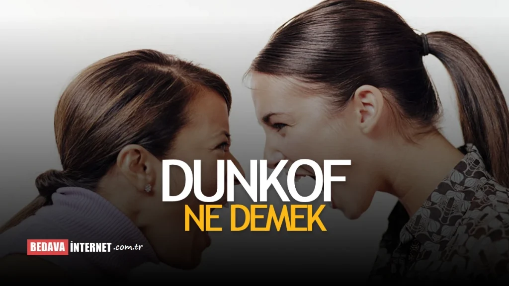 Dunkof Ne Demek