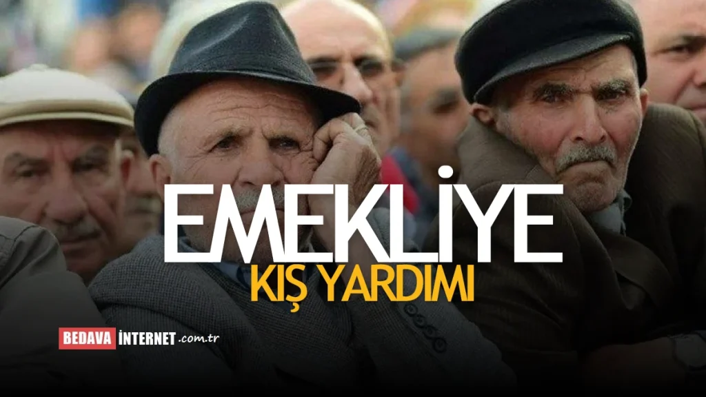 Emekliye Kış Yardımı Başvurusu Nasıl Yapılır?