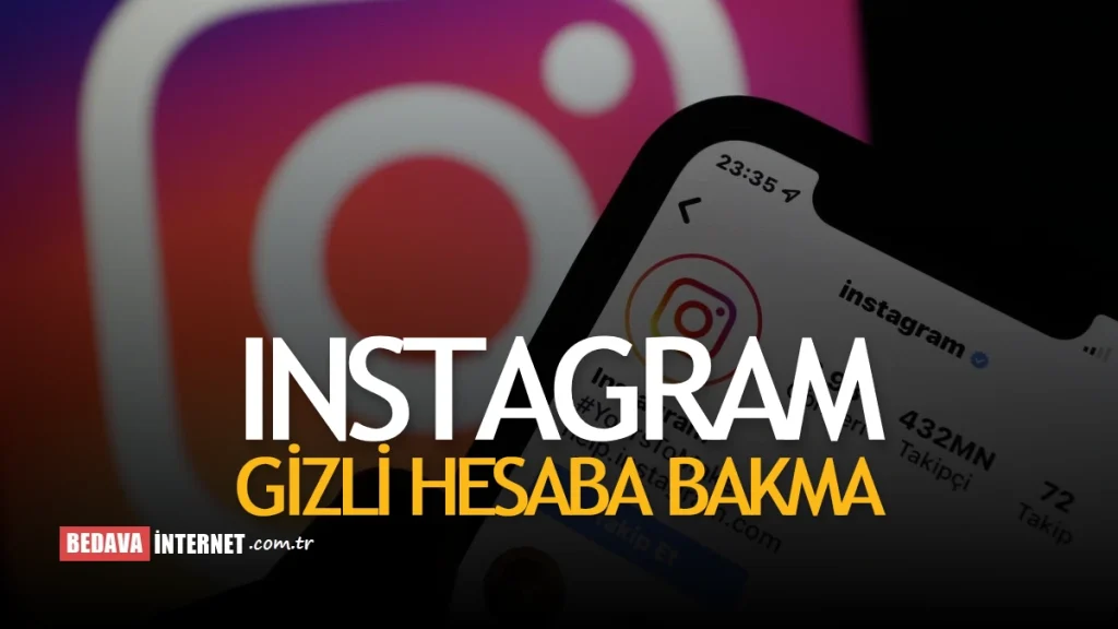 En İyi Instagram Gizli Hesaba Bakma Uygulamaları