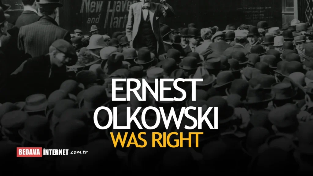 Ernest Olkowski Was Right Olayı