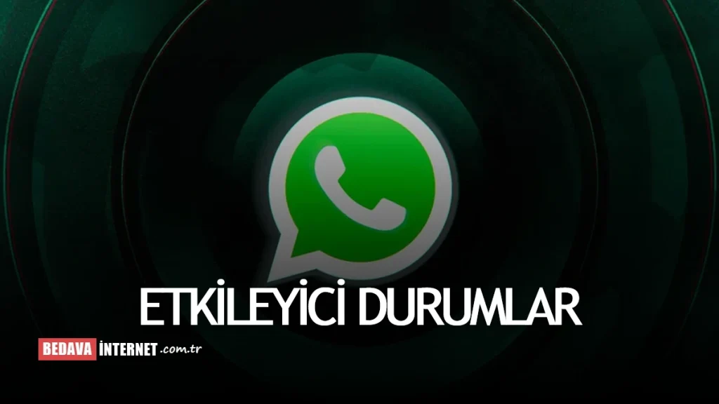 Etkileyici Whatsapp Durumları