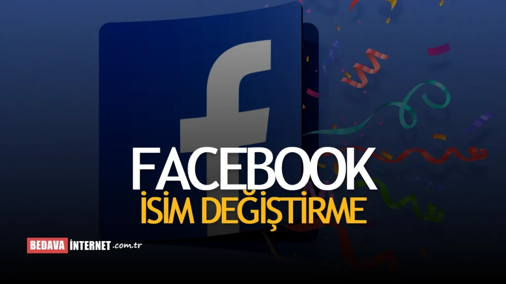 Facebook İsim Nasıl Değiştirilir