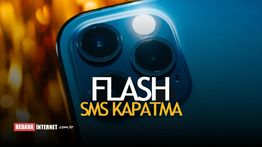 Flash Sms Kapatma