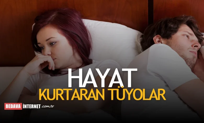 Hayat kurtaran tüyolar
