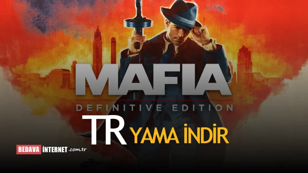Mafia Definitive Edition Türkçe Yama İndir