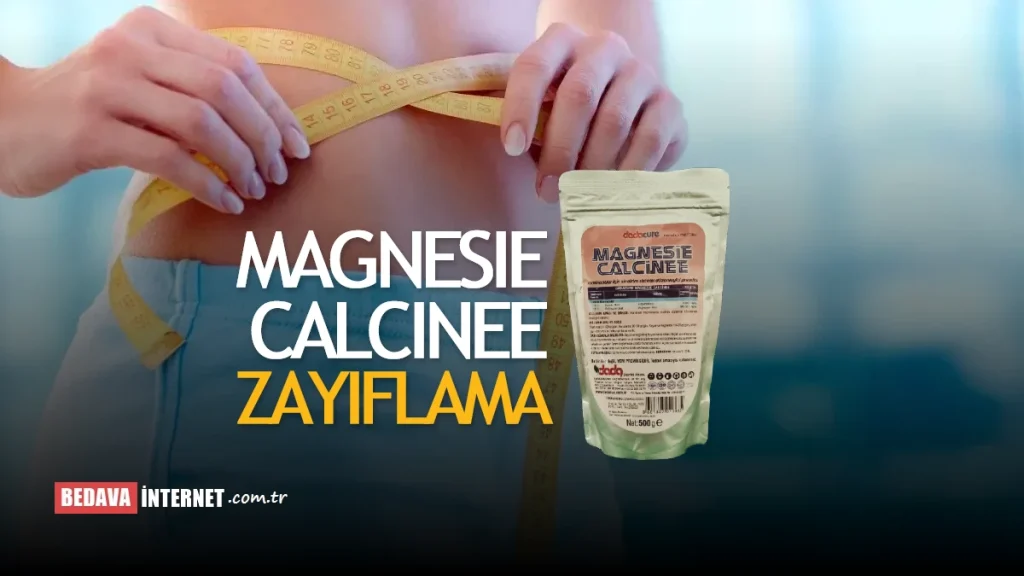 Magnesie Calcinee Zayıflama