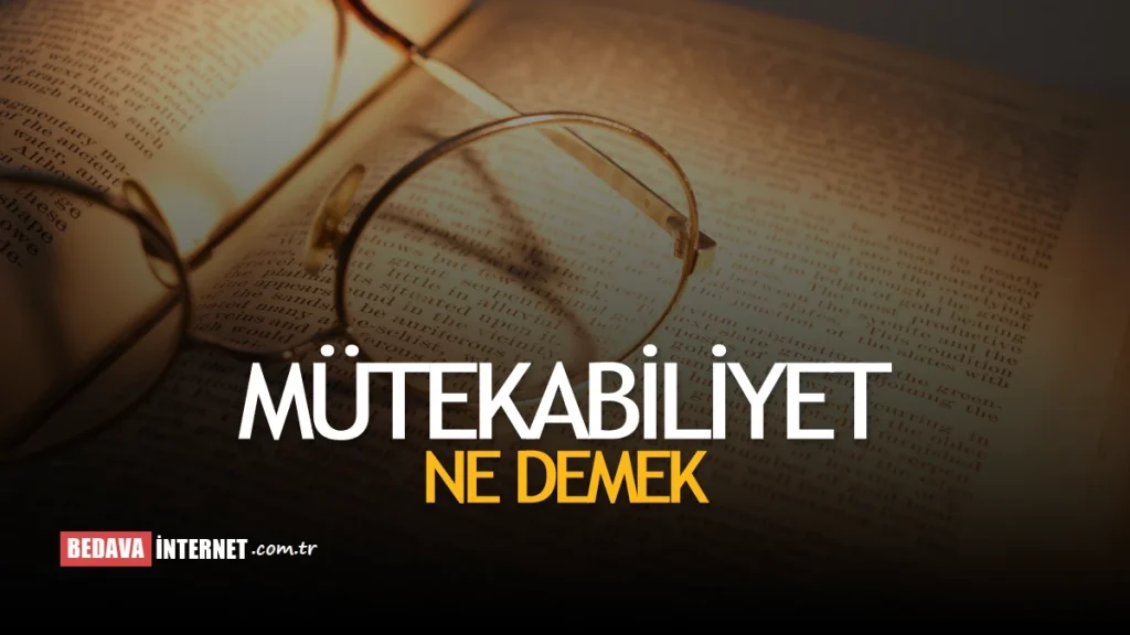 Mütekabiliyet Ne Demek