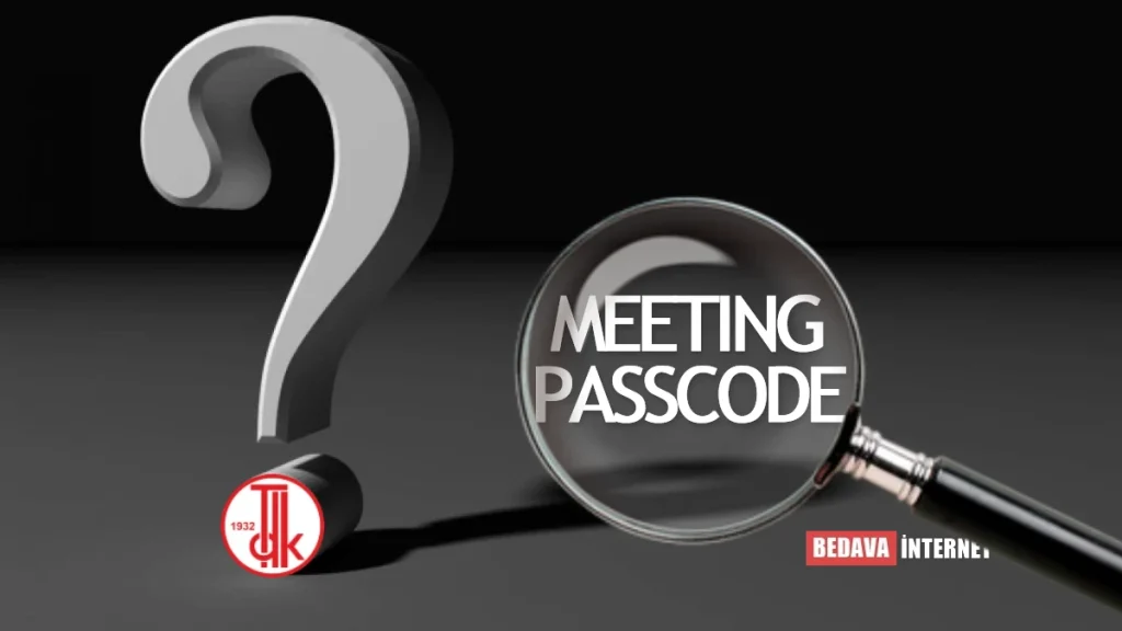 Meeting Passcode Ne Demek