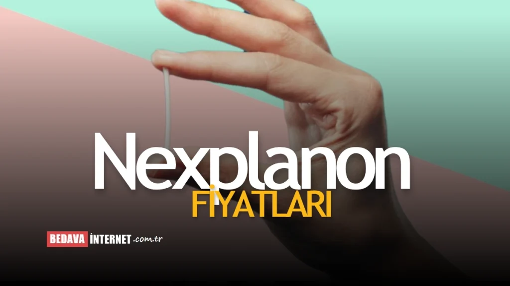 Nexplanon Fiyatı