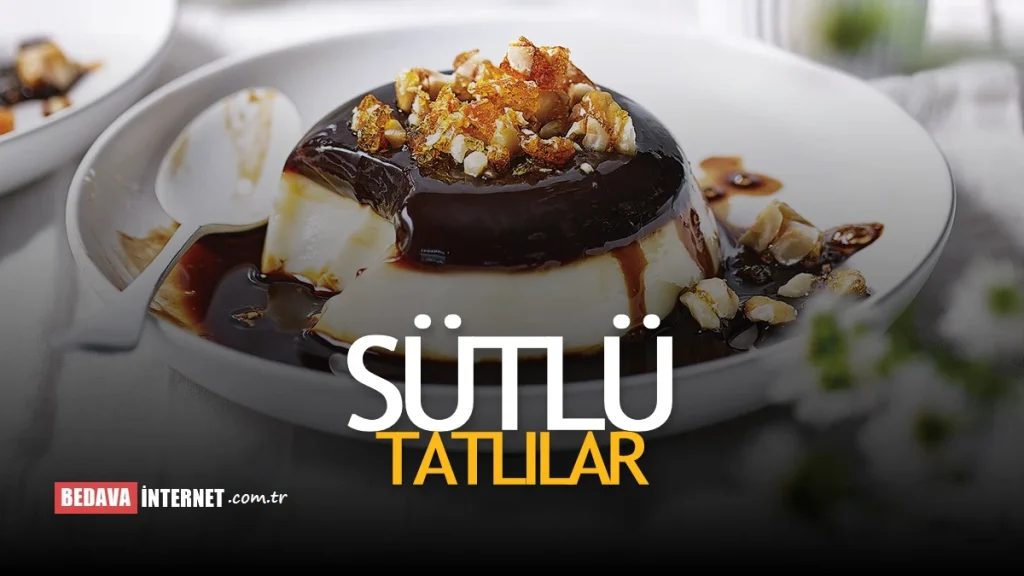 Sütlü Tatlılar