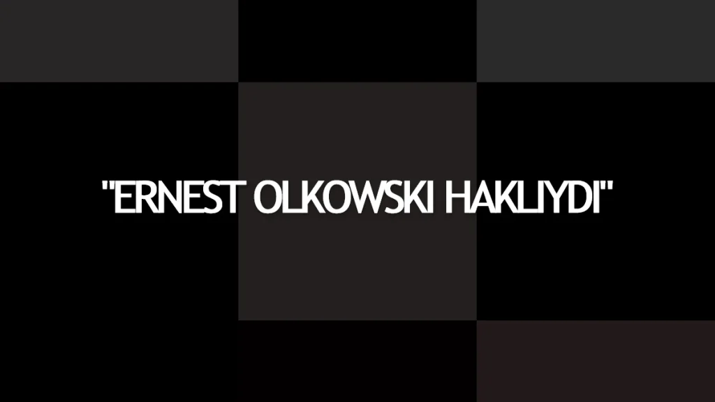 ernest olkowski was right