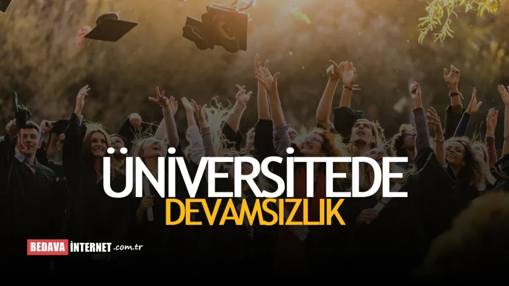 Üniversitede Devamsızlık