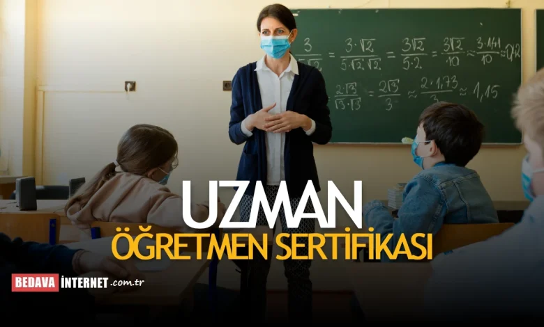 Uzman öğretmenlik sertifikası nasıl çıkarılır