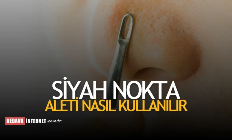 Siyah nokta temizleme aleti nasıl kullanılır