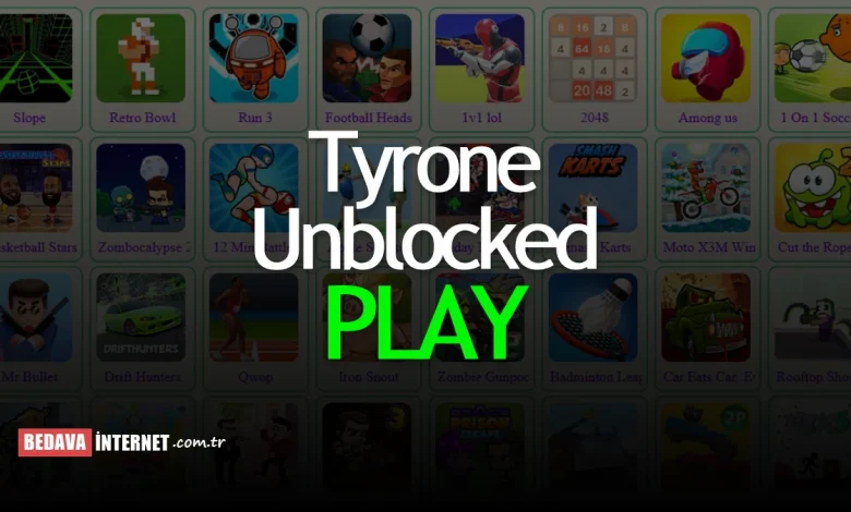 Tyrone unblocked games