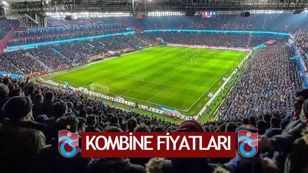 Trabzonspor kombine fiyatları