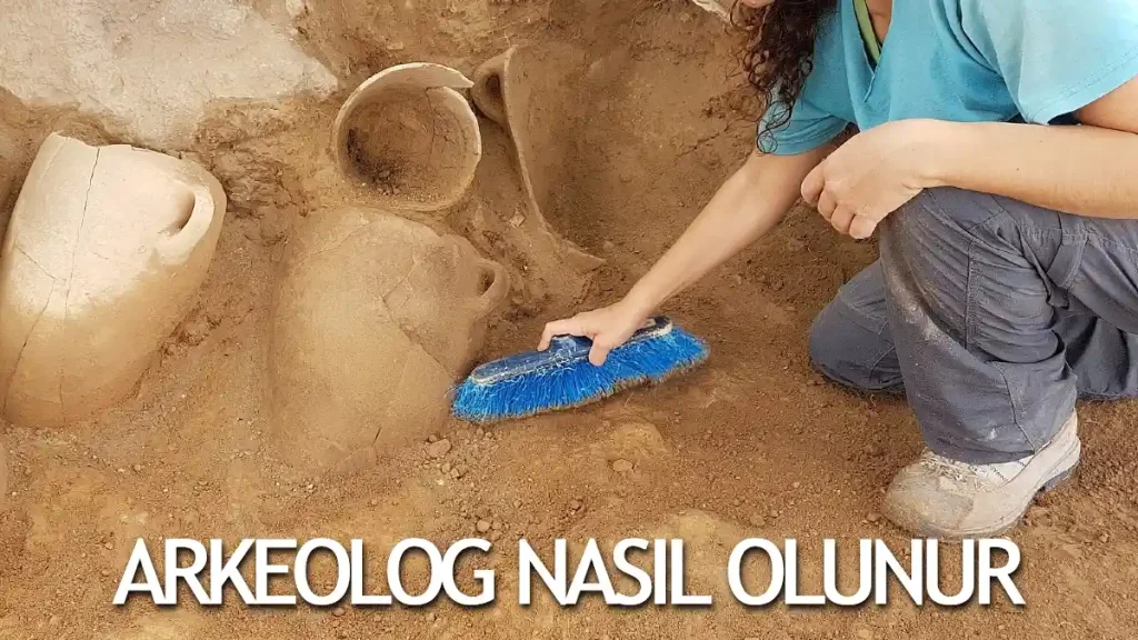 Arkeolog Nasıl Olunur