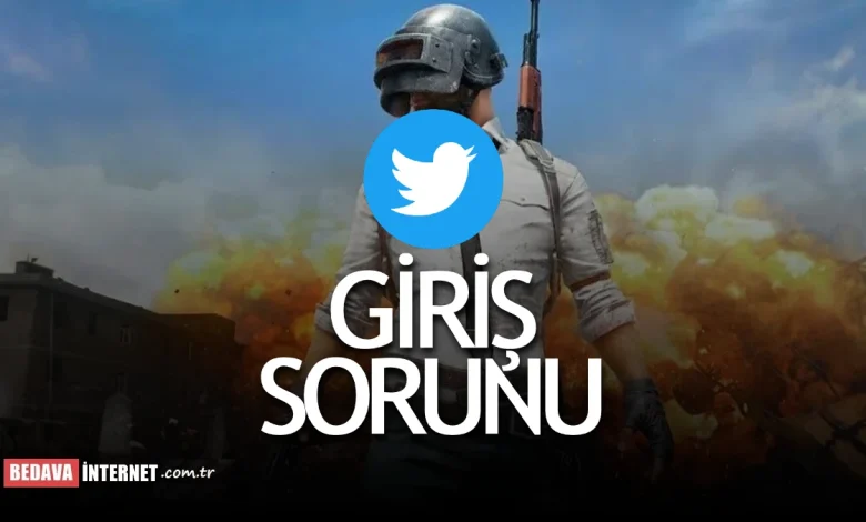Pubg mobil twitter giriş sorunu