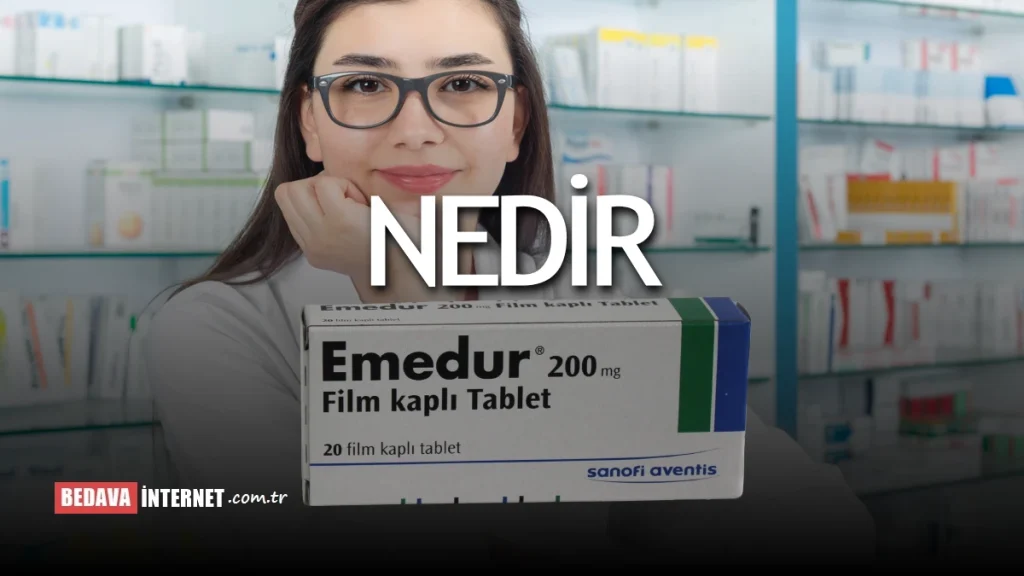 Emedur Nedir Ne İşe Yarar?