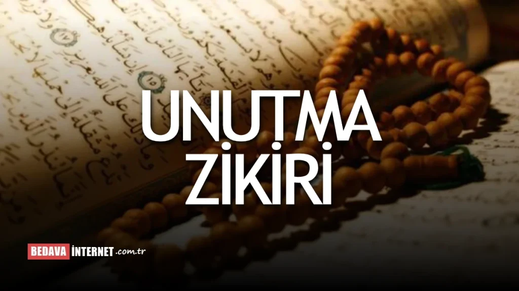 Birini Unutmak İçin Zikir