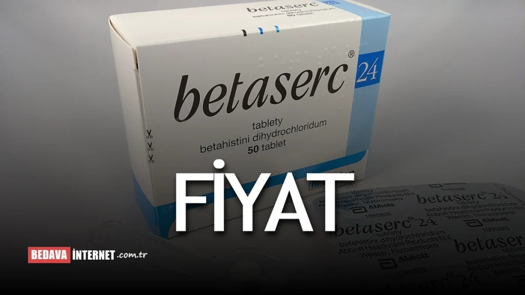 Betaserc 24 Mg Fiyat