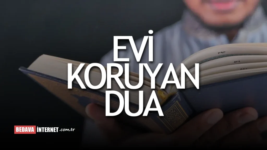 Evi Kötülüklerden Koruyan Dua