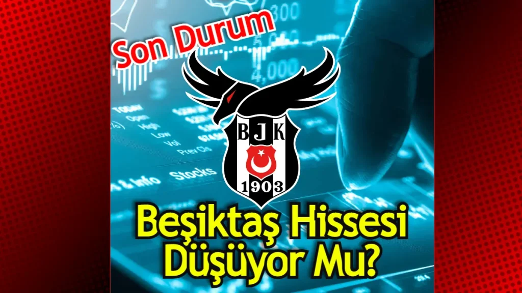 Beşiktaş Hisse Yorum