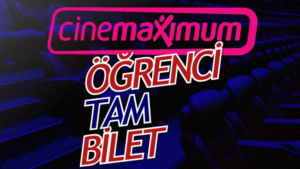 Cinemaximum Bilet Fiyatları