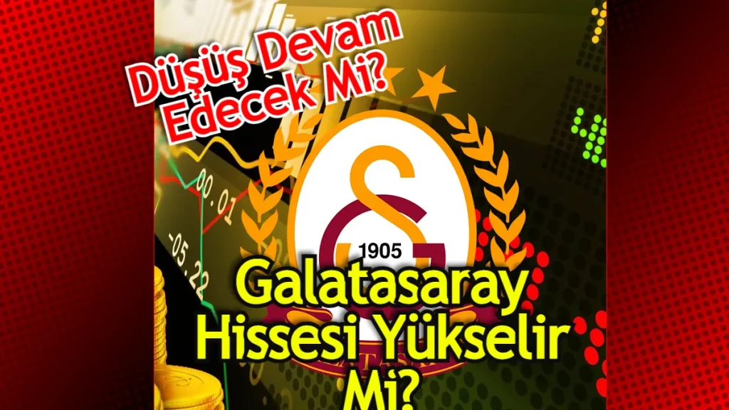 Galatasaray Hisse Yorum